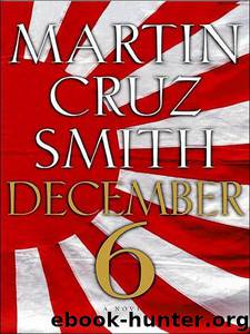 December 6: A Novel by Martin Cruz Smith