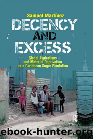 Decency and Excess by Samuel Martinez
