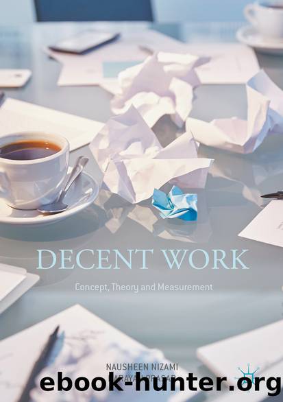 Decent Work: Concept, Theory and Measurement by Nausheen Nizami & Narayan Prasad