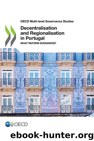 Decentralisation and Regionalisation in Portugal by OECD