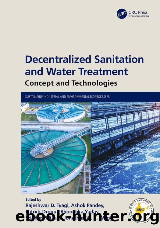 Decentralized Sanitation and Water Treatment: Concept and Technologies by unknow