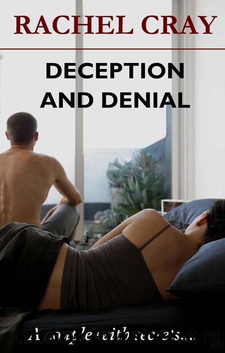 Deception and Denial by Rachel Cray
