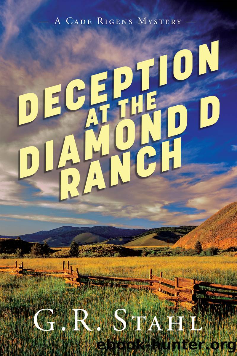 Deception at the Diamond D Ranch by G.R. Stahl