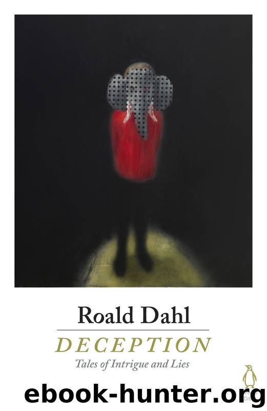 Deception by Roald Dahl