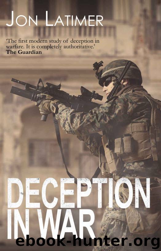 Deception in War by Latimer Jon