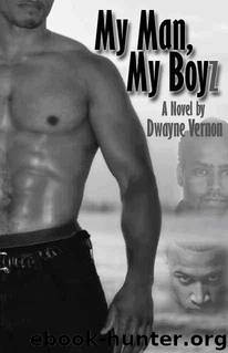 Deception, Lies and Truth (My Man, My boyz) by Vernon Dwayne