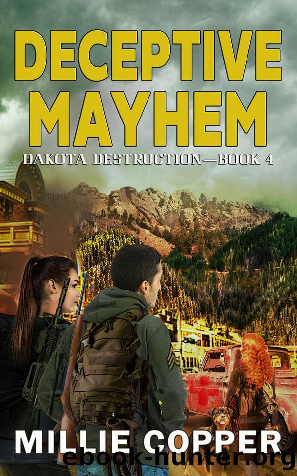 Deceptive Mayhem: Dakota Destruction Book 4 | America's New Apocalypse by Millie Copper