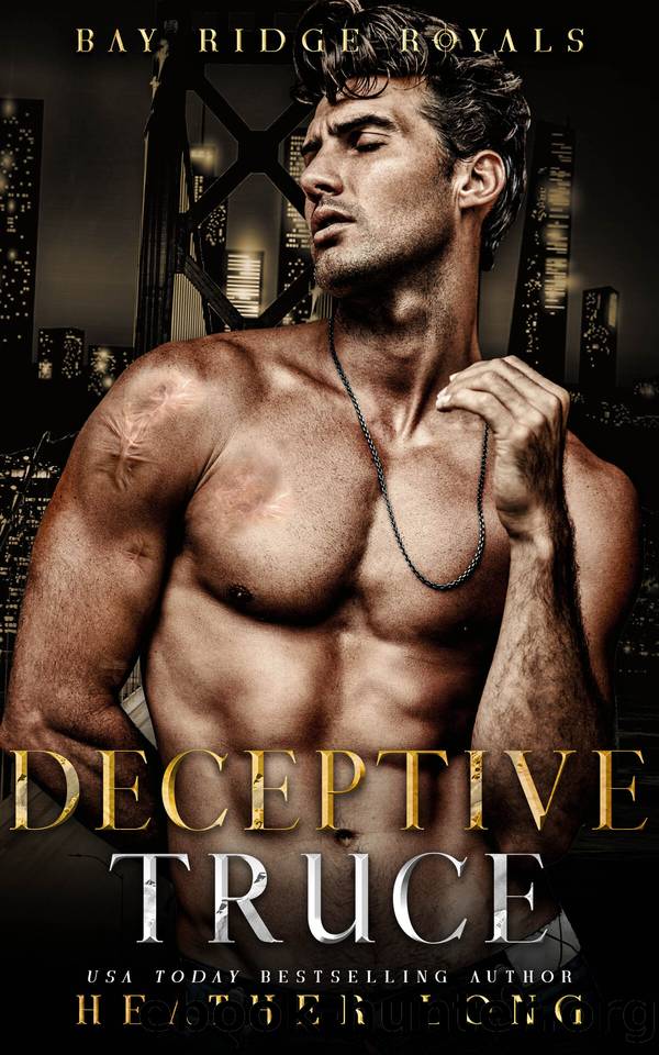 Deceptive Truce (Bay Ridge Royals Book 3) by Heather Long