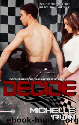 Decide (Declan Reede: The Untold Story #0.5) by Michelle Irwin