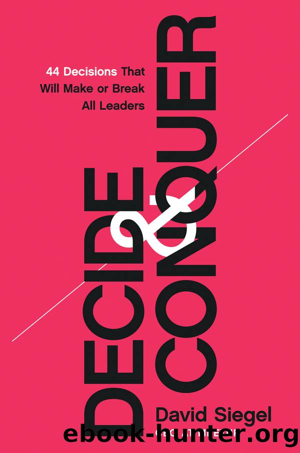 Decide and Conquer by David Siegel