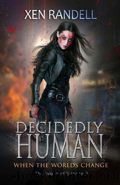 Decidedly Human - The Wave of Silence 2: When The Worlds Change by Xen Randell