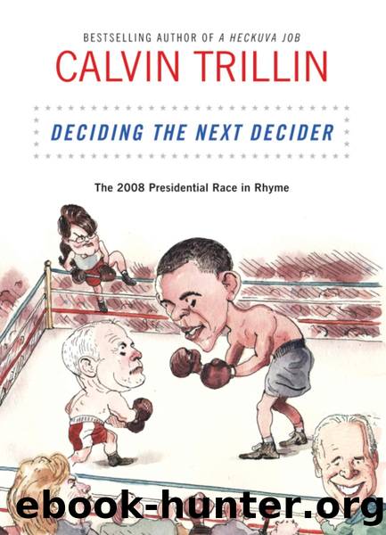 Deciding the Next Decider by Calvin Trillin