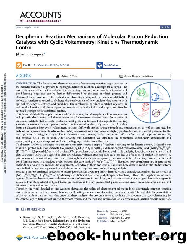 Deciphering Reaction Mechanisms of Molecular Proton Reduction Catalysts with Cyclic Voltammetry: Kinetic vs Thermodynamic Control by Jillian L. Dempsey