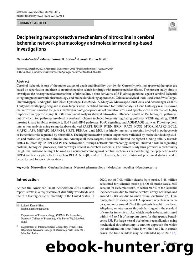 Deciphering neuroprotective mechanism of nitroxoline in cerebral ischemia: network pharmacology and molecular modeling-based investigations by Namrata Vadak & Maheshkumar R. Borkar & Lokesh Kumar Bhatt