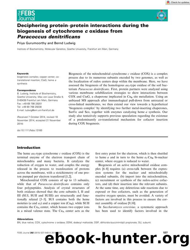 Deciphering proteinâprotein interactions during the biogenesis of cytochromeÂ c oxidase from ParacoccusÂ denitrificans by Unknown