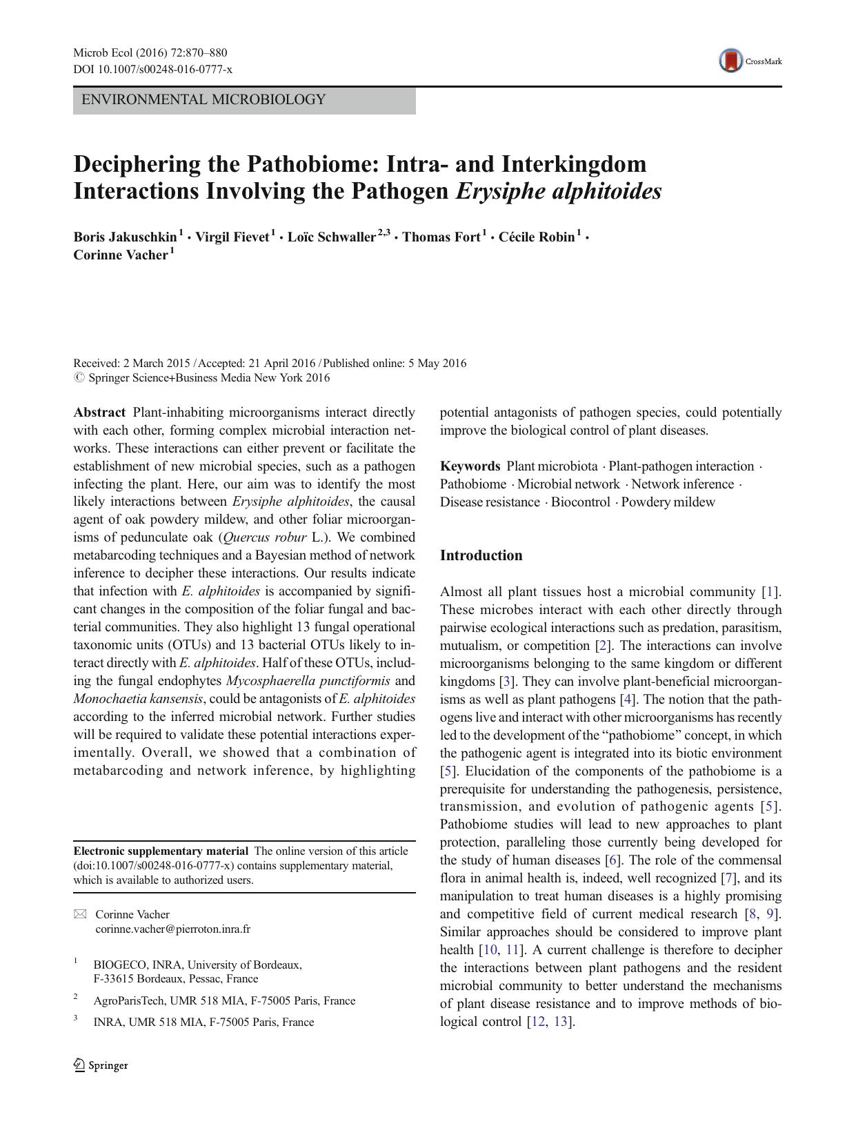 Deciphering the Pathobiome: Intra- and Interkingdom Interactions Involving the Pathogen Erysiphe alphitoides by Boris Jakuschkin & Virgil Fievet & Loïc Schwaller & Thomas Fort & Cécile Robin & Corinne Vacher
