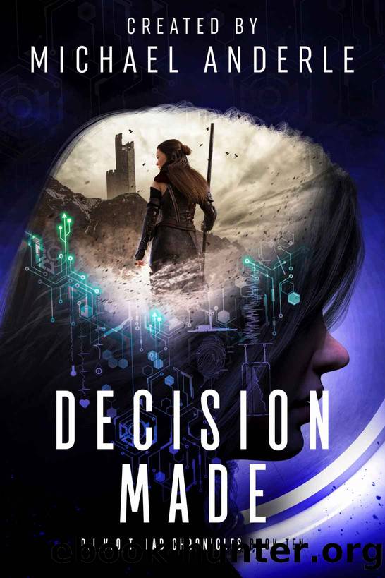 Decision Made by Michael Anderle