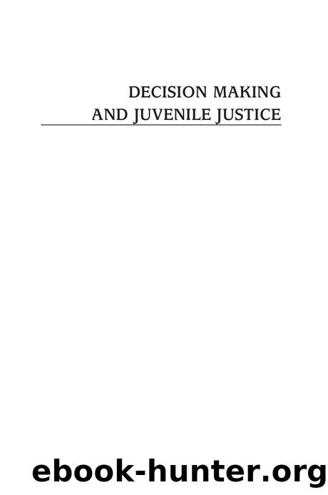Decision Making and Juvenile Justice : An Analysis of Bias in Case Processing by Paul E. Tracy