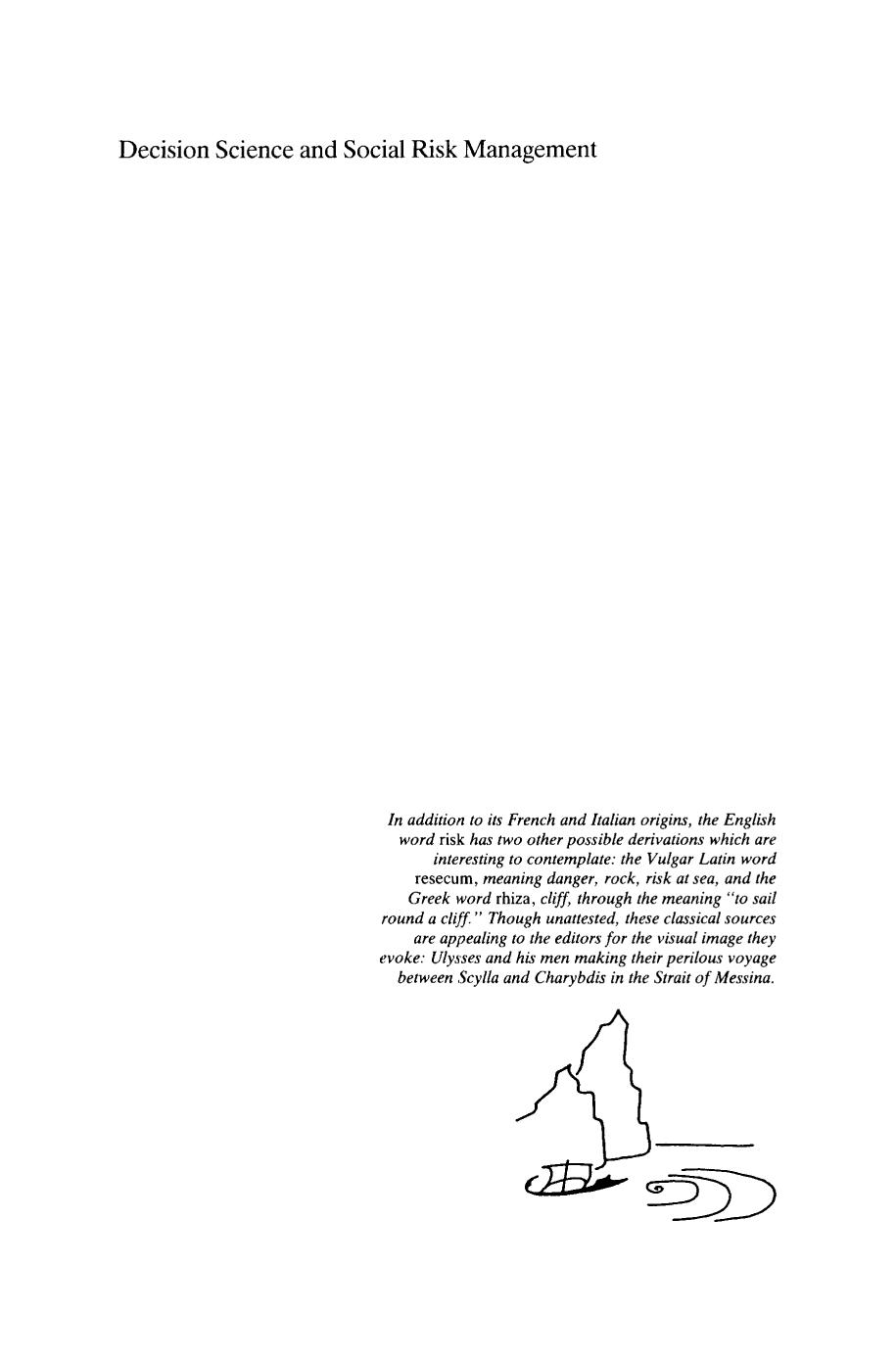 Decision Science and Social Risk Management: A Comparative Evaluation of Cost-Benefit Analysis, Decision Analysis, and Other Formal Decision-Aiding Approaches by Miley W. Merkhofer (auth.)