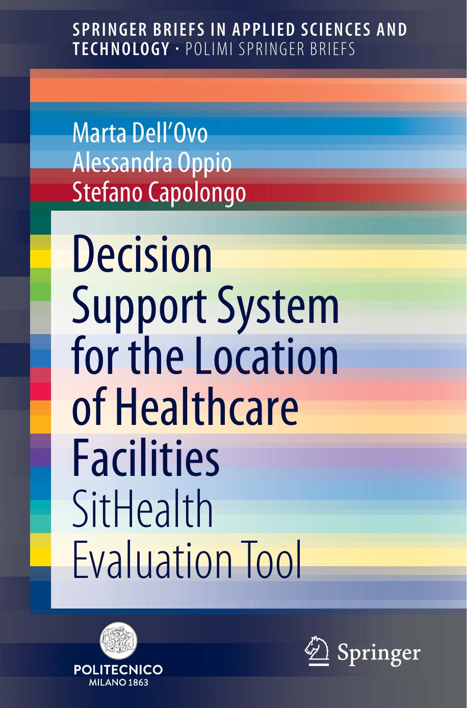 Decision Support System for the Location of Healthcare Facilities: SitHealth Evaluation Tool by Unknow