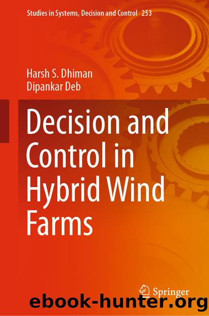 Decision and Control in Hybrid Wind Farms by Harsh S. Dhiman & Dipankar Deb