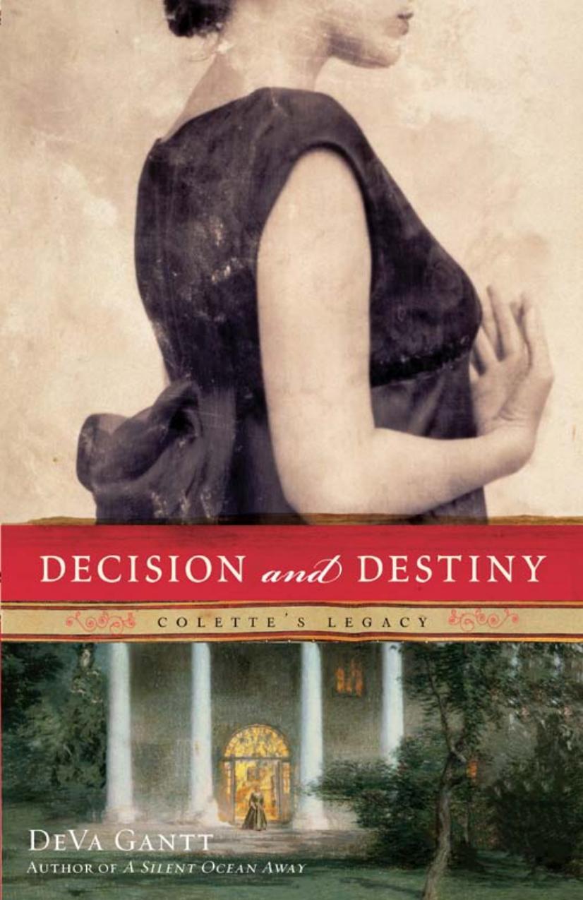 Decision and Destiny by DeVa Gantt