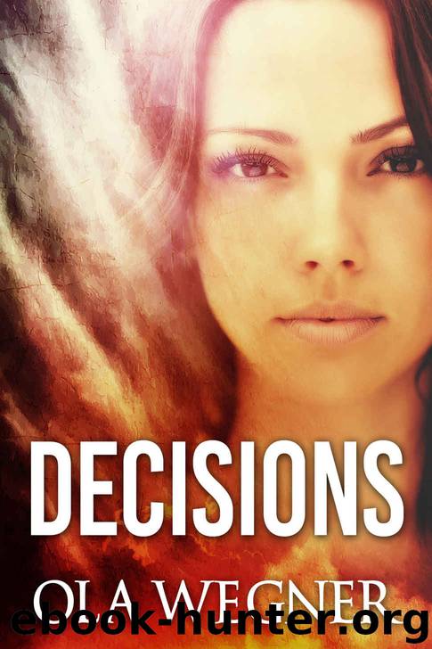 Decisions by Ola Wegner