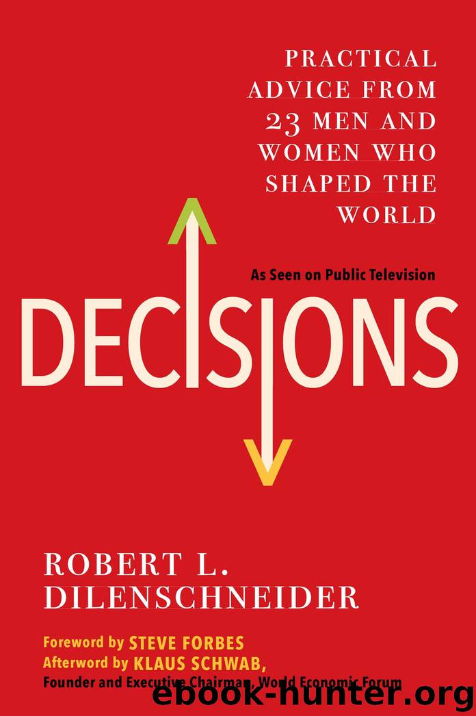 Decisions by Robert L. Dilenschneider