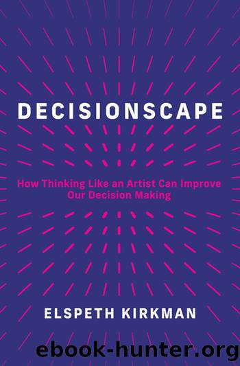 Decisionscape by Elspeth Kirkman