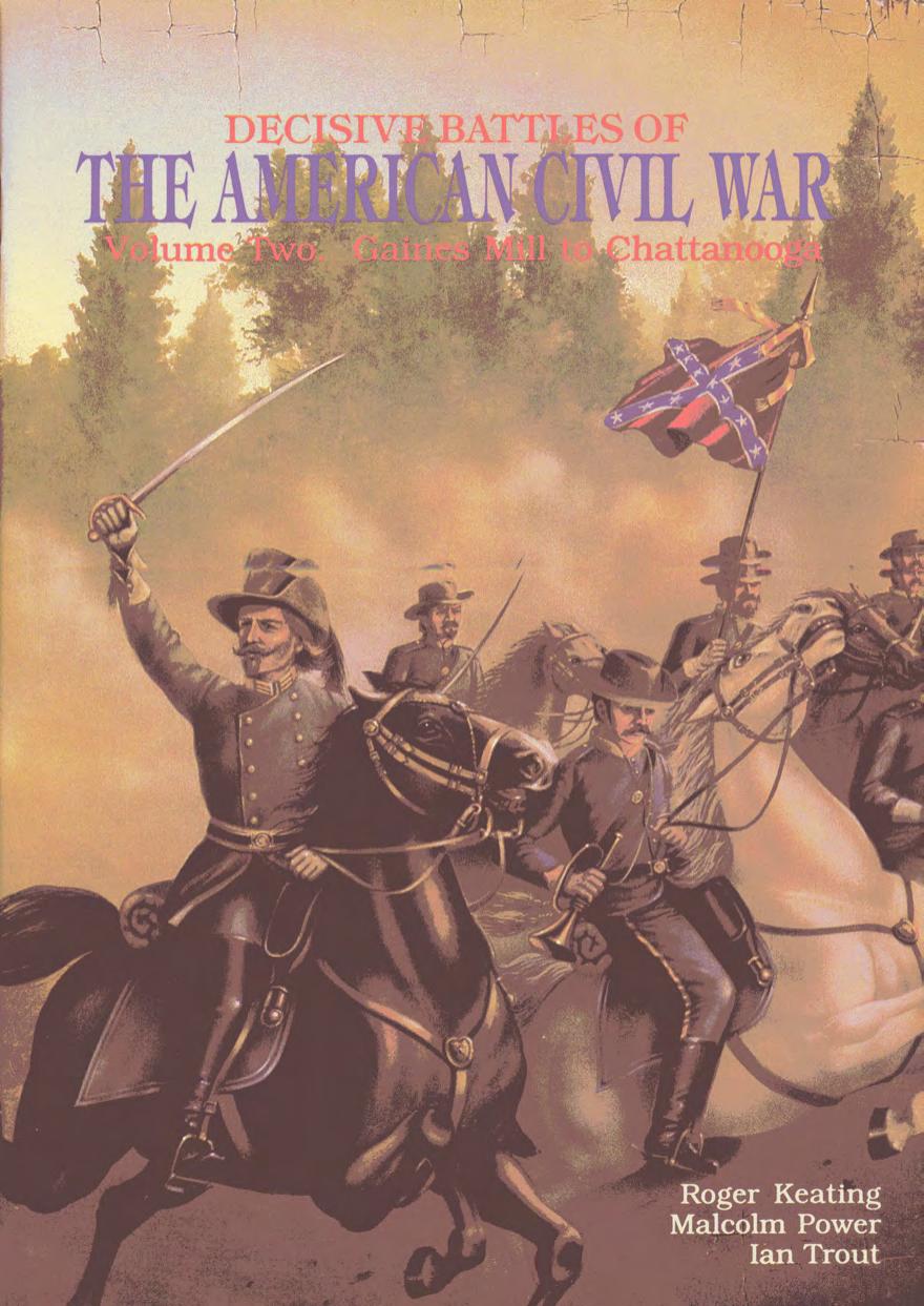 Decisive Battles of the American Civil War, Vol. 2 (1988) by Arnaud