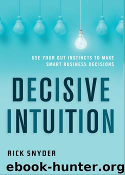 Decisive Intuition by Rick Snyder