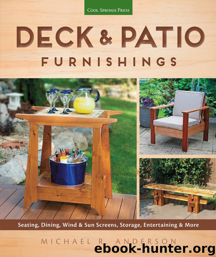 Deck & Patio Furnishings by Michael R. Anderson