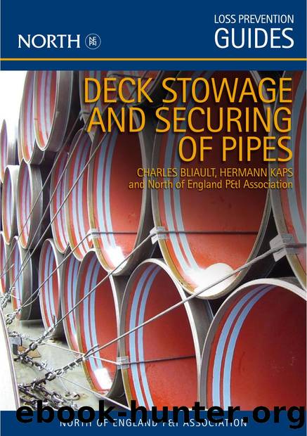 Deck Stowage and Securing of Pipes by Charles Bliault Hermann Kaps and North of England P&&I Association