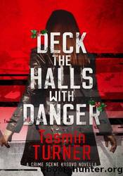 Deck the Halls with Danger by Tasmin Turner