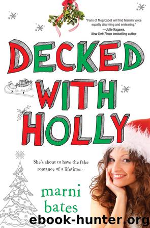 Decked With Holly by Marni Bates