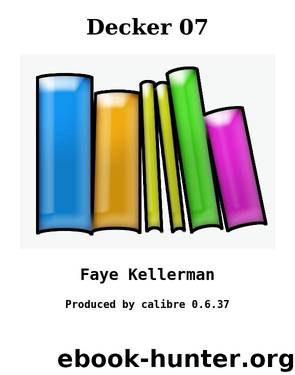 Decker 07 by Faye Kellerman
