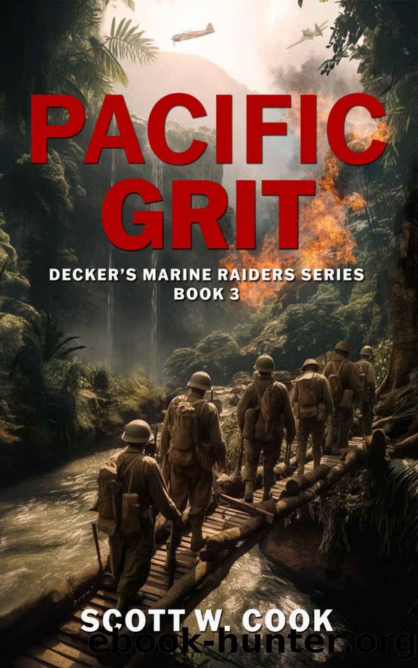Decker's Marine Raiders 03.Pacific Grit by Scott Cook