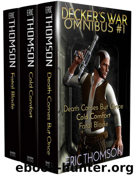 Decker's War Omnibus 1 by Eric Thomson