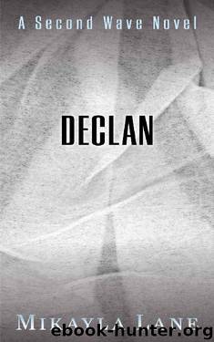 Declan (Second Wave Book 6) by Mikayla Lane