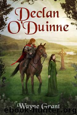 Declan O'Duinne (The Saga of Roland Inness Book 6) by Wayne Grant