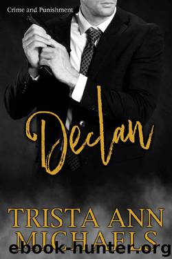 Declan by Trista Ann Michaels