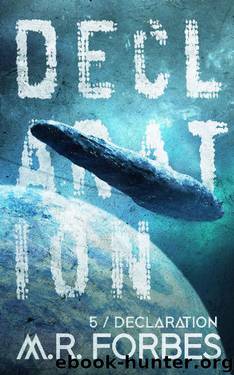 Declaration (Forgotten Colony Book 5) by M.R. Forbes