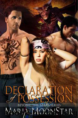 Declaration of Possession by Maria Moonstar