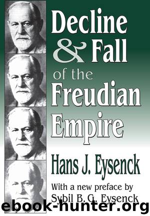 Decline and Fall of the Freudian Empire by Hans Eysenck