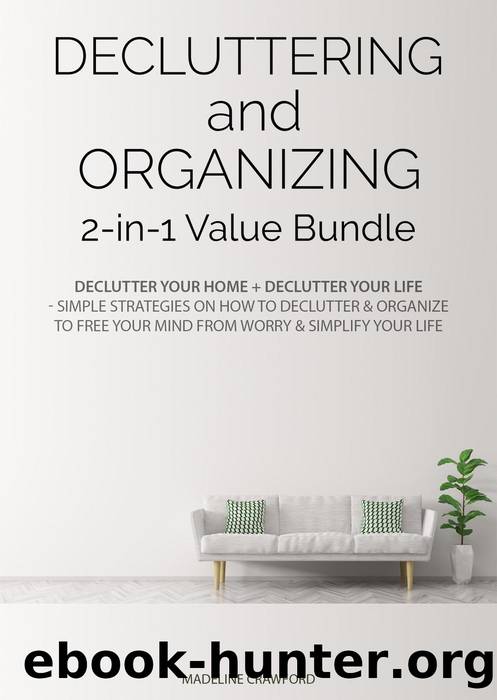 Decluttering and Organizing 2-in-1 Value Bundle by MADELINE CRAWFORD
