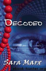 Decoded by Sara Marx