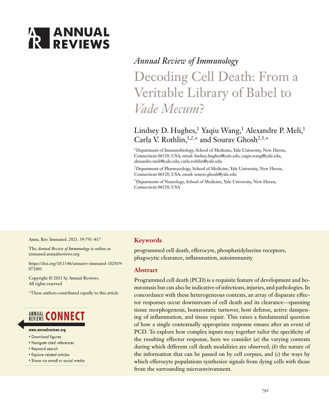 Decoding Cell Death: From a Veritable Library of Babel to Vade Mecum? by Lindsey D. Hughes Yaqiu Wang Alexandre P. Meli Carla V. Rothlin Sourav Ghosh