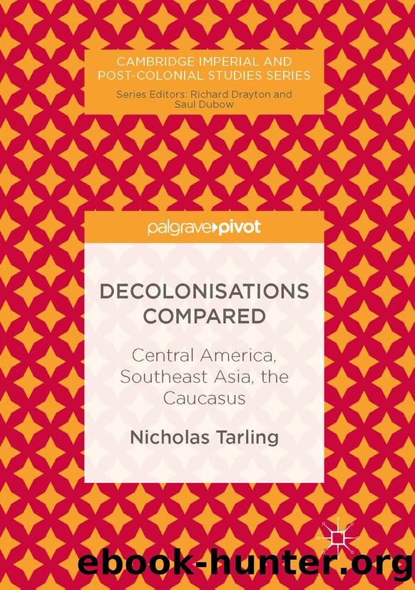 Decolonisations Compared by Nicholas Tarling