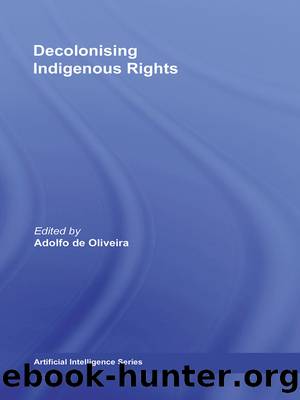Decolonising Indigenous Rights by Adolfo de Oliveira