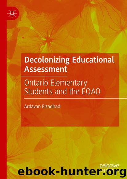 Decolonizing Educational Assessment by Ardavan Eizadirad